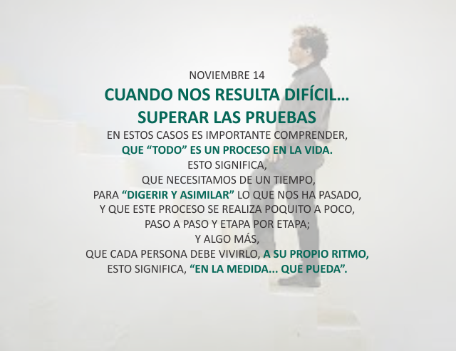 Cuando nos resulta difícil... superar las pruebas